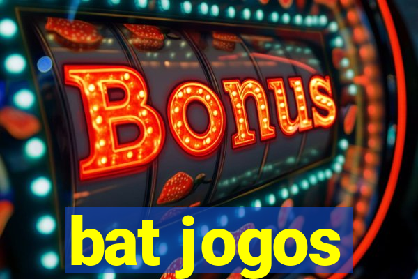 bat jogos