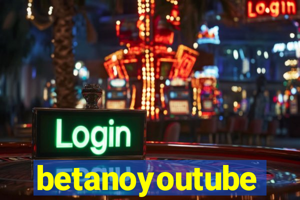 betanoyoutube