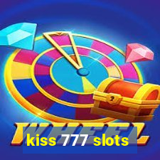 kiss 777 slots