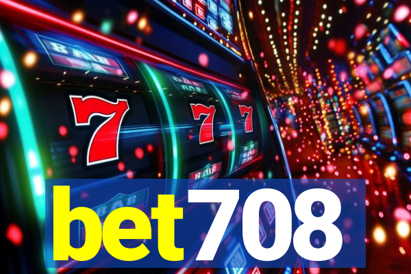 bet708