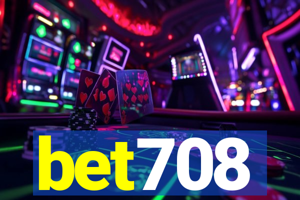 bet708