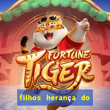 filhos herança do senhor mensagem