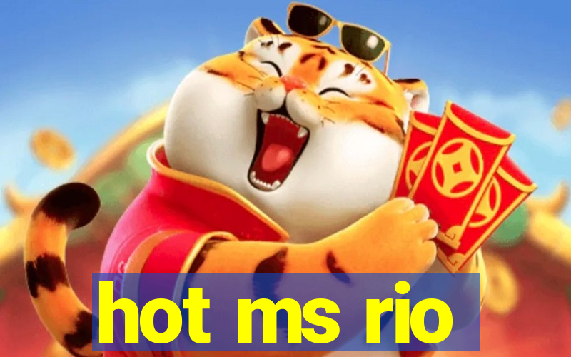 hot ms rio