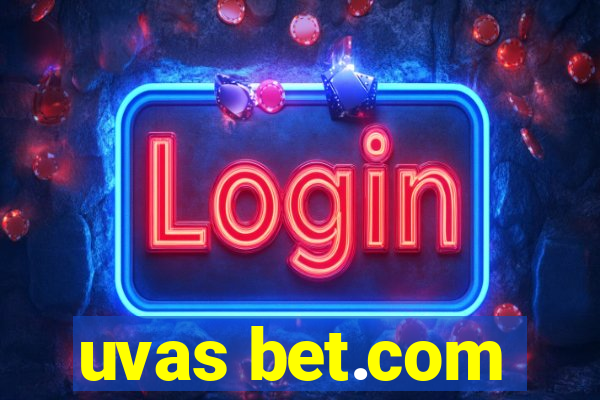 uvas bet.com