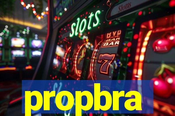 propbra