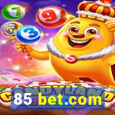 85 bet.com