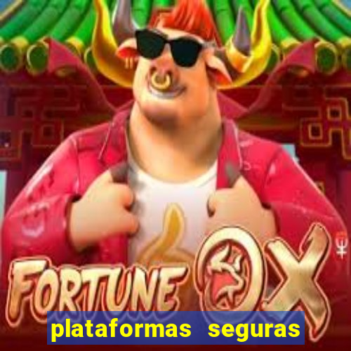 plataformas seguras para jogar fortune tiger