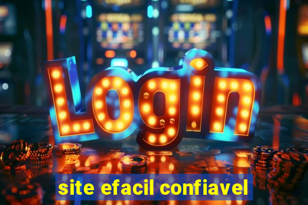 site efacil confiavel