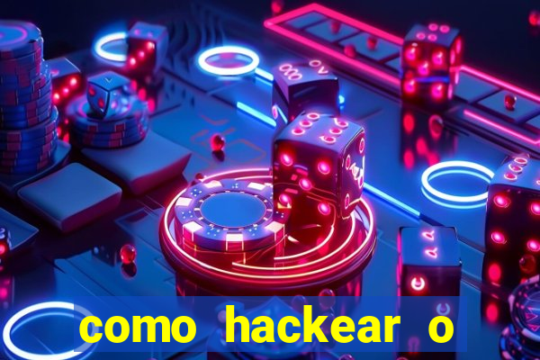 como hackear o jogo do mines