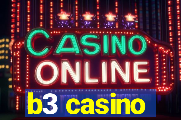 b3 casino