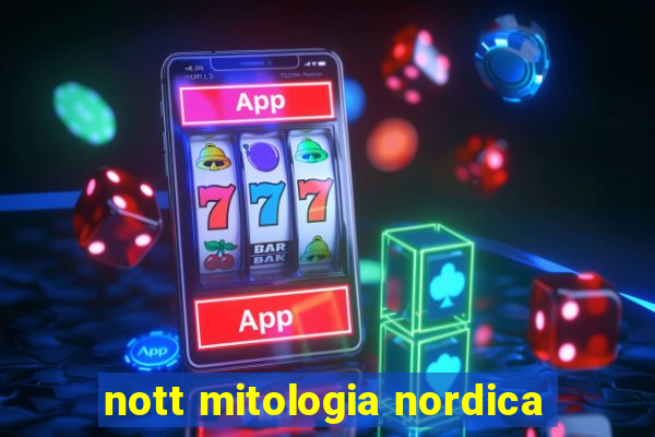 nott mitologia nordica