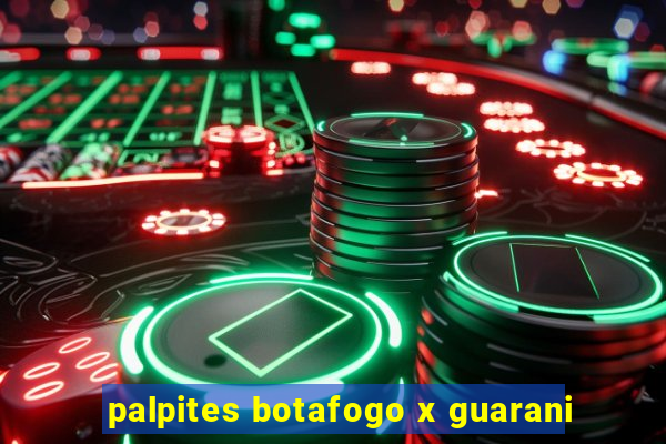 palpites botafogo x guarani