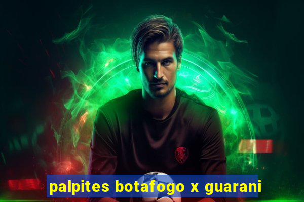 palpites botafogo x guarani