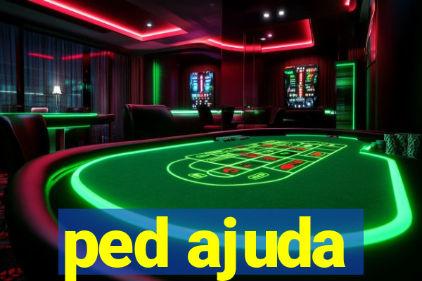 ped ajuda