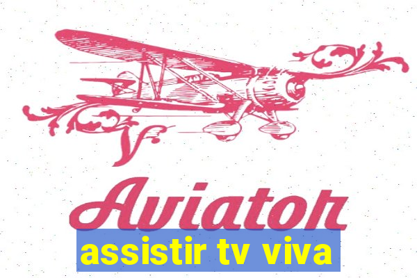 assistir tv viva