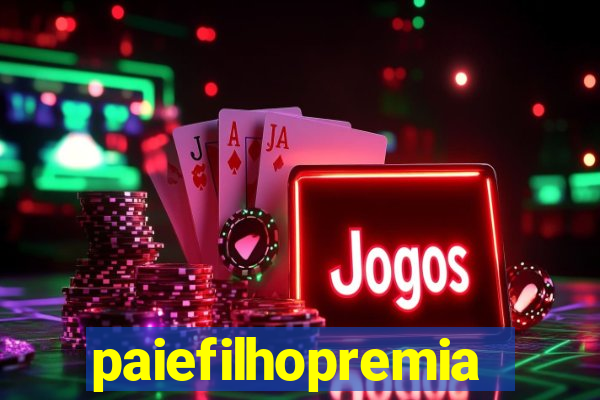 paiefilhopremiacoes.com