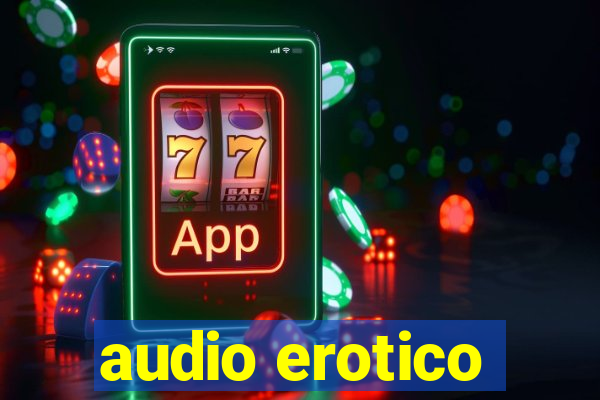 audio erotico