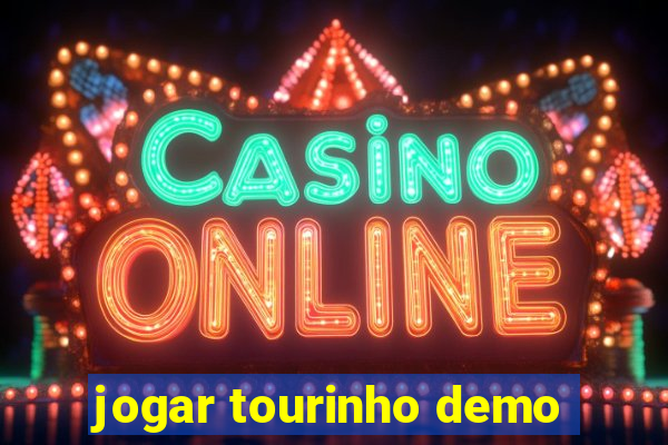 jogar tourinho demo