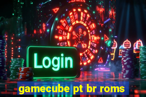 gamecube pt br roms