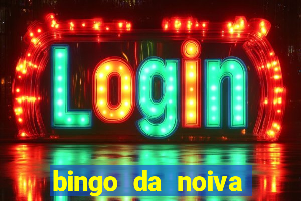 bingo da noiva para imprimir