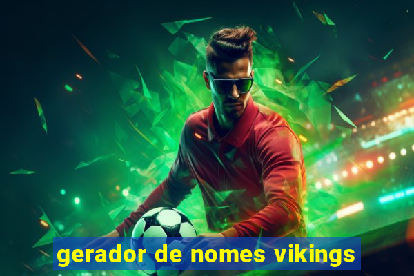 gerador de nomes vikings