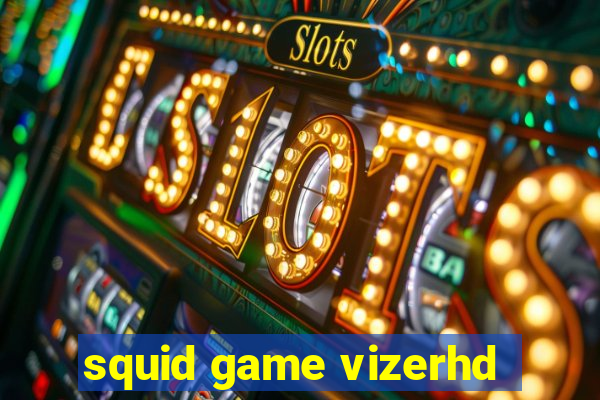 squid game vizerhd