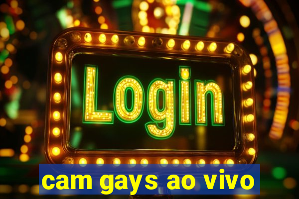 cam gays ao vivo