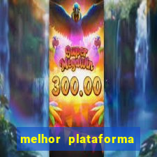 melhor plataforma para jogar