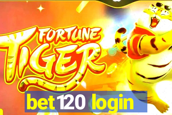 bet120 login