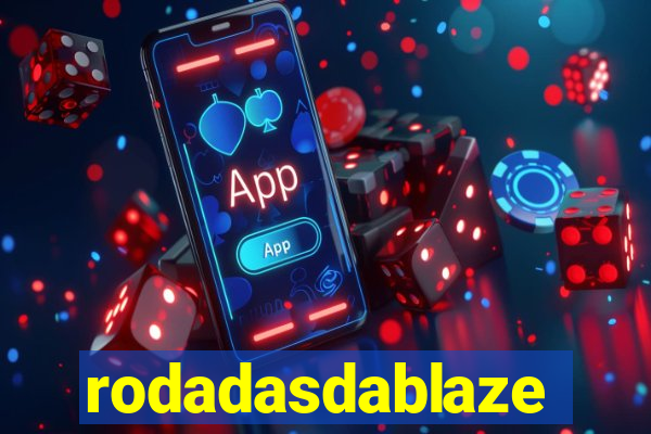 rodadasdablaze