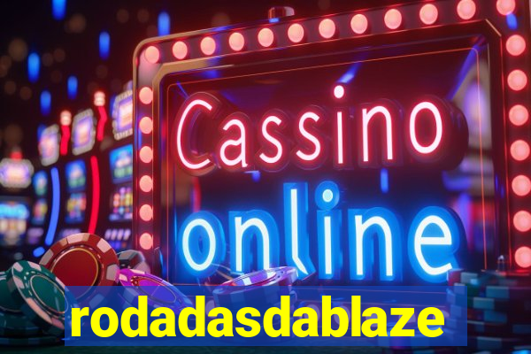 rodadasdablaze