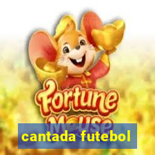 cantada futebol