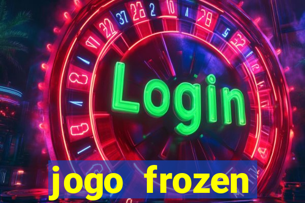 jogo frozen problema em dobro