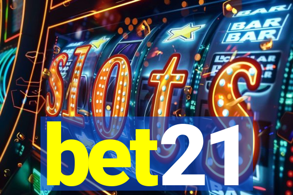 bet21