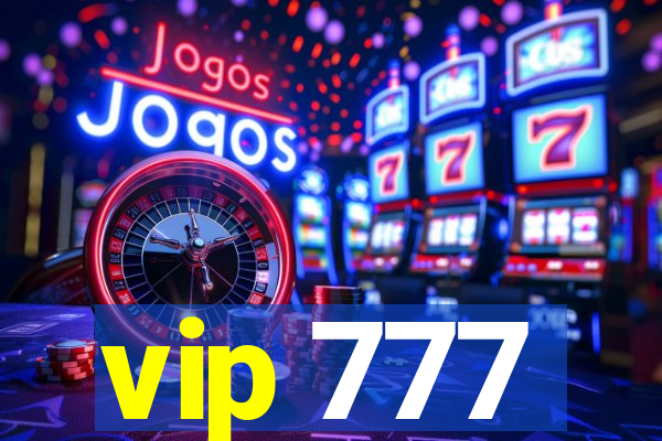 vip 777