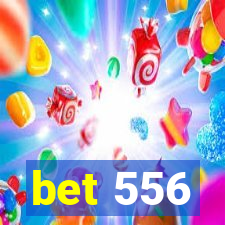 bet 556