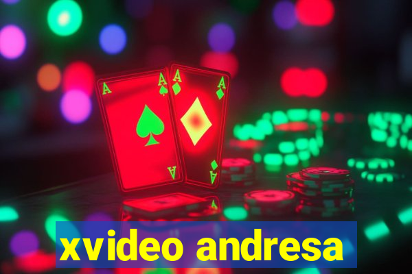 xvideo andresa