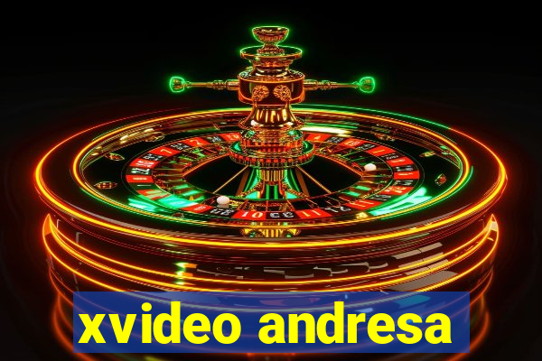 xvideo andresa