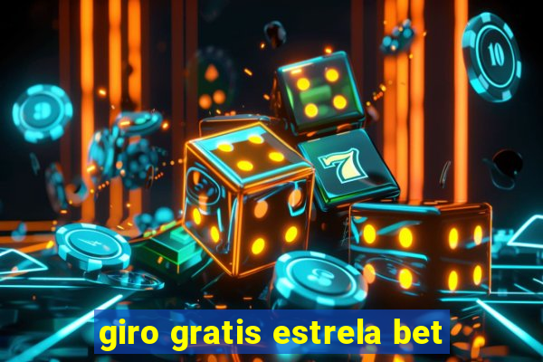 giro gratis estrela bet