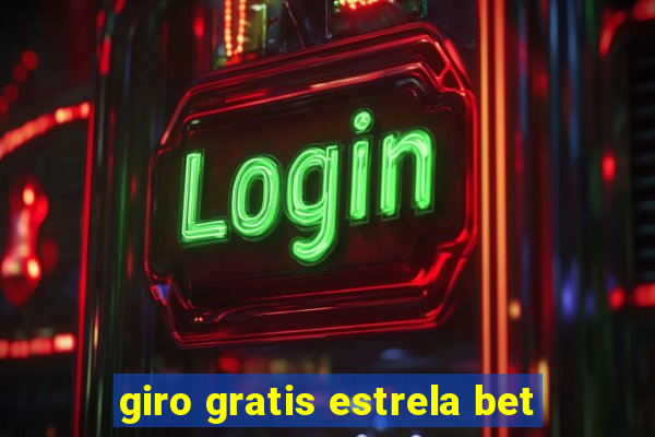 giro gratis estrela bet