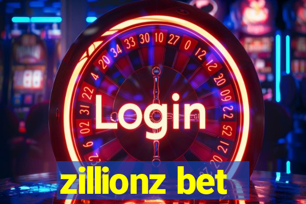 zillionz bet