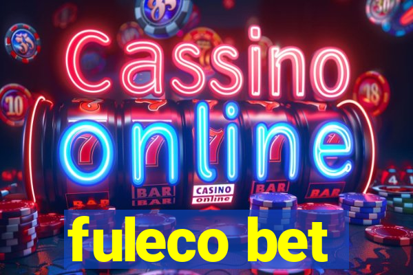 fuleco bet