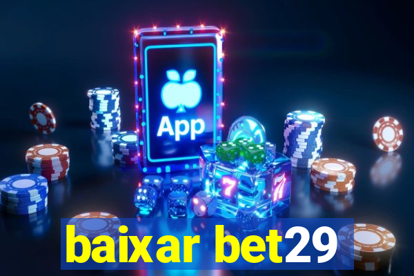 baixar bet29