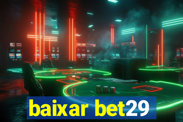 baixar bet29