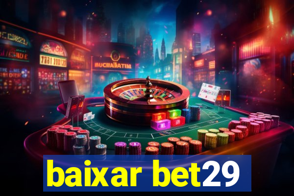 baixar bet29