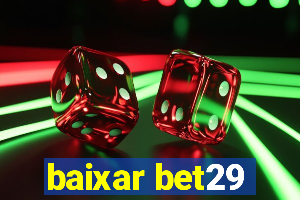 baixar bet29