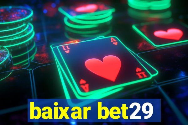 baixar bet29