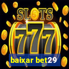 baixar bet29