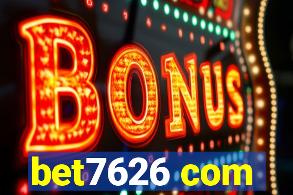 bet7626 com