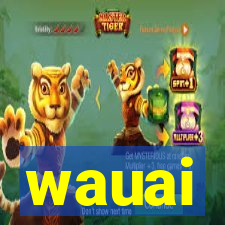 wauai